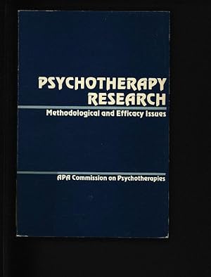 Bild des Verkufers fr Psychotherapy research. Methodological and efficiency issues zum Verkauf von Antiquariat Bookfarm