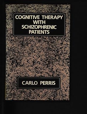 Bild des Verkufers fr Cognitive therapy with schizophrenic patients. zum Verkauf von Antiquariat Bookfarm