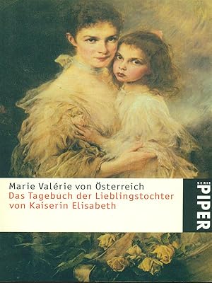 Imagen del vendedor de Das Tagebuch der Lieblingstochter von Kaiserin Elisabeth a la venta por Librodifaccia