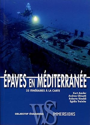 Bild des Verkufers fr Epaves en Mditerrane. 32 itinraires  la carte zum Verkauf von Sylvain Par