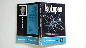 Imagen del vendedor de Isotopes (Pelican Books. no. A476.) a la venta por Goldstone Rare Books