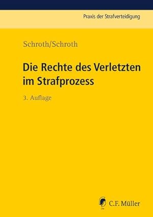 Seller image for Die Rechte des Verletzten im Strafprozess for sale by AHA-BUCH GmbH