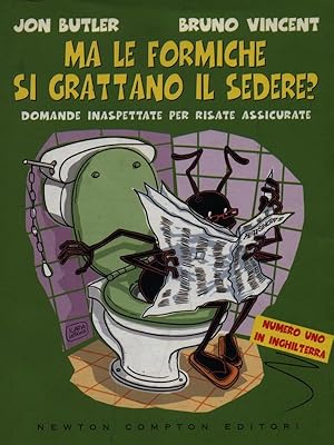 Immagine del venditore per Ma le formiche si grattano il sedere? venduto da Librodifaccia