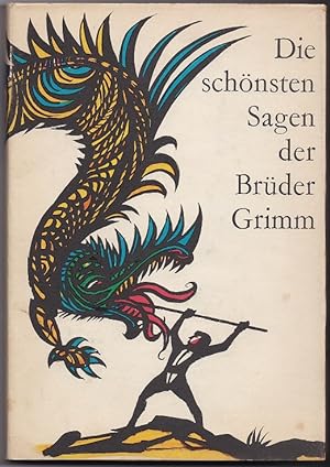 Die schönsten Sagen der Brüder Grimm