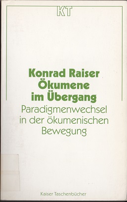 Image du vendeur pour kumene im bergang. Paradigmenwechsel in der kumenischen Bewegung ? mis en vente par Versandantiquariat Bolz