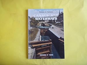 Canals and Waterways (History in Camera)