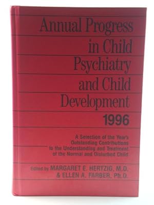 Image du vendeur pour Annual Progress in Child Psychiatry and Child Development 1996 mis en vente par PsychoBabel & Skoob Books