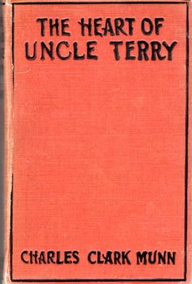 Seller image for The Heart of Uncle Terry for sale by Reflection Publications
