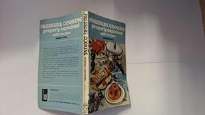 Imagen del vendedor de Pressure Cooking Properly Explained with Recipes a la venta por Goldstone Rare Books