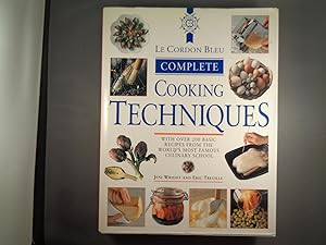 Le Cordon Bleu Complete Cooking Techniques