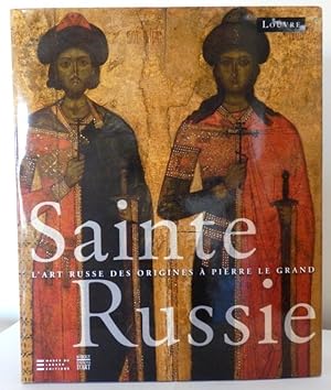 Bild des Verkufers fr Sainte Russie. L'art russe des origines  Pierre le Grand. Sous la direction de Jannic Durand, Dorota Giovannoni et Ioanna Rapti, assists de Renata Clavien. zum Verkauf von Rometti Vincent