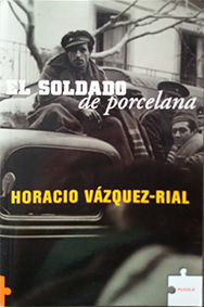 Bild des Verkufers fr EL SOLDADO DE PORCELANA zum Verkauf von CENTRAL LIBRERA REAL FERROL