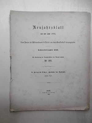 Dr. Heinrich Escher, Professor der Geschichte. - Zweiter Theil. [Neujahrsblatt auf das Jahr 1883....