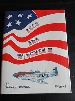 Imagen del vendedor de Aces & Wingmen II, Vol 1, Men, machines and units of the United States Army Air Force, Eight Fighter Command and 354th Fighter Group, Ninth Air Force, 1943-5 a la venta por Stadion Books