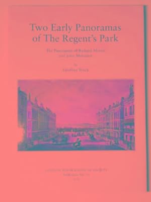 Image du vendeur pour Two early panoramas of the Regent's Park: the panoramas of Richard Morris and John Mortimer mis en vente par Cotswold Internet Books