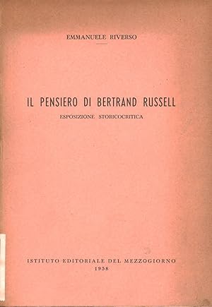 Imagen del vendedor de Il pensiero di Bertrand Russell Esposizione storicocritica a la venta por Di Mano in Mano Soc. Coop