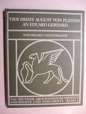 Seller image for VIER BRIEFE AUGUST VON PLATENS AN EDUARD GERHARD *. for sale by Antiquariat am Ungererbad-Wilfrid Robin