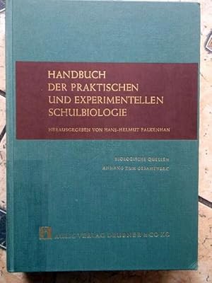 Handbuch der praktischen und experimentellen Schulbiologie - Band 5: Biologische Quellen, Anhang ...