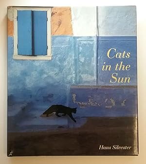 Imagen del vendedor de Cats In The Sun by Hans Walter Silvester (First Edition) a la venta por Heartwood Books and Art