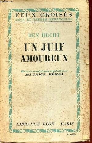 Bild des Verkufers fr UN JUIF AMOUREUX. zum Verkauf von Le-Livre