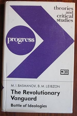 Imagen del vendedor de The Revolutionary Vanguard: Battle of Ideologies a la venta por C L Hawley (PBFA)