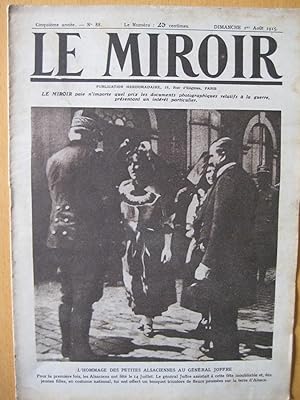 Le Miroir N°88 du 1 Août 1915. Hommage des Alsaciennes au Général Joffre