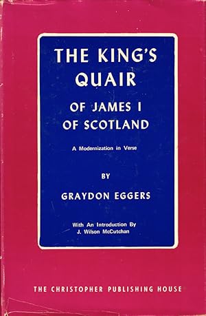 Seller image for The King's Quair of James I of Scotland: A Modernization in Verse for sale by Kenneth Mallory Bookseller ABAA