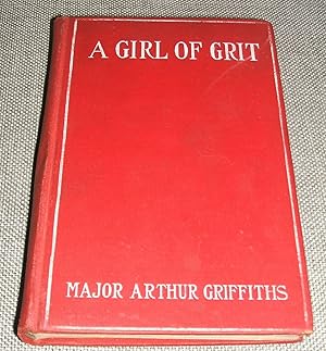 Seller image for A Girl of Grit : A Story of the Intelligence Department for sale by biblioboy
