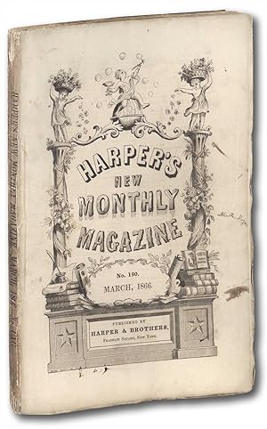Harper's New Monthly Magazine. Volume XXXII (32), Number 190 March 1866