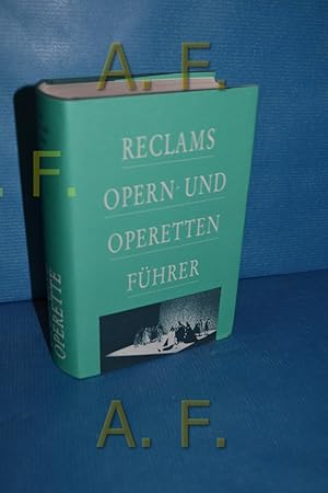 Bild des Verkufers fr Reclams Opern- und Operettenfhrer. zum Verkauf von Antiquarische Fundgrube e.U.