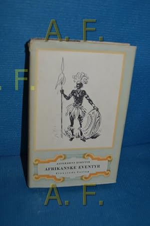 Seller image for Afrikanske Eventyr, Alverdens Eventyr for sale by Antiquarische Fundgrube e.U.