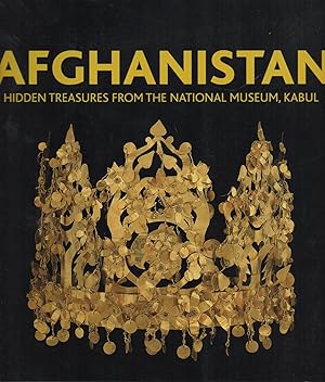 Image du vendeur pour Afghanistan Hidden Treasures from the National Museum, Kabul mis en vente par lamdha books