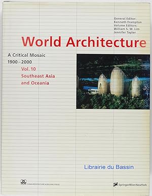 Immagine del venditore per World Architecture 1900-2000: A Critical Mosaic : Southeast Asia and Oceania venduto da Librairie du Bassin