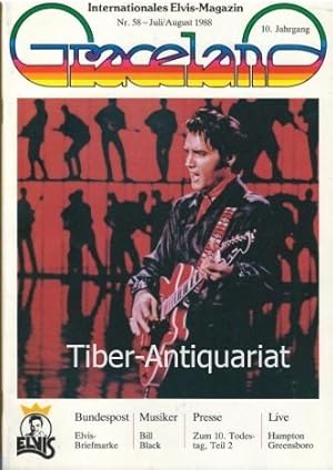 Graceland. Nr. 58 - 1988. 10. Jahrgang. Internationales Elvis-Magazin. Herausgeben von der Elvis-...