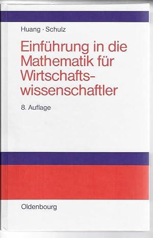 Bild des Verkufers fr Einfhrung in die Mathematik fr Wirtschaftswissenschaftler. zum Verkauf von Versandantiquariat Boller