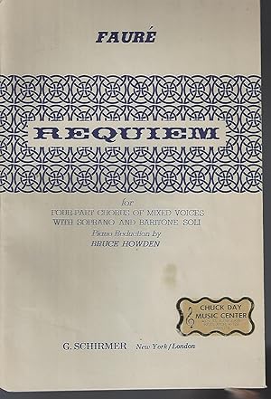 Image du vendeur pour Requiem Op. 48 For four-part chorus of mixed voices with soprano and baritone soli . Piano reduction by Bruce Howden,etc mis en vente par Vada's Book Store