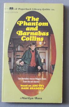 Bild des Verkufers fr DARK SHADOWS - (#10 - Book Ten); The Phantom and Barnabas Collins (Dan Curtis Production Television / Gothic Horror Vampire ABC-TV Soap Opera Series; Paperback Library #62-195); zum Verkauf von Comic World