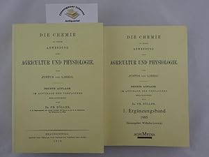 Bild des Verkufers fr Die Chemie in ihrer Anwendung auf Agricultur und Physiologie. Gesamtwerk (Faksimile der 9. Auflage Braunschweig 1876) und 1. Ergnzungsband. ZWEI (2) Bnde. zum Verkauf von Chiemgauer Internet Antiquariat GbR