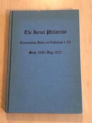 Seller image for The Israel Philatelist: Cumulative Index to Volumes 1-23; Sept. 1949 - Aug. 1972 for sale by Bradley Ross Books
