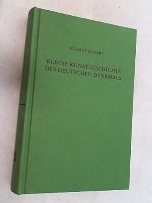 Bild des Verkufers fr Kleine Kunstgeschichte des deutschen Denkmals. zum Verkauf von Versandantiquariat Christian Back