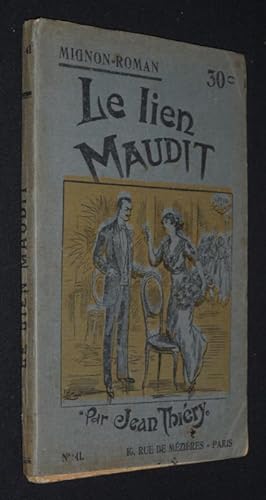 Image du vendeur pour Le Lien maudit mis en vente par Abraxas-libris