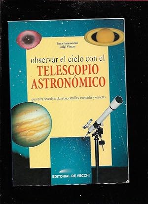OBSERVAR EL CIELO CON EL TELESCOPIO ASTRONOMICO
