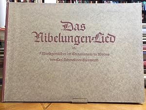 Das Nibelungen-Lied in 7 Wandgemälden im Cornelianum zu Worms von Karl Schmoll von Eisenwerth.