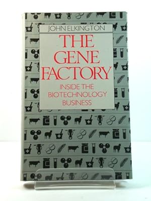 Bild des Verkufers fr The Gene Factory: Inside the Biotechnology Business zum Verkauf von PsychoBabel & Skoob Books