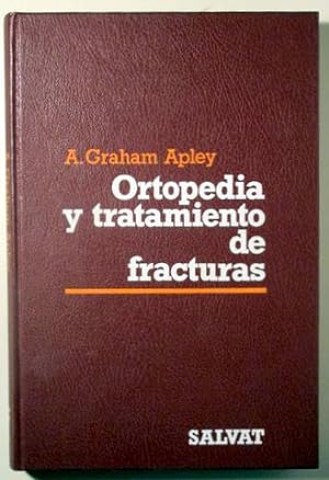 Seller image for ORTOPEDIA Y TRATAMENTO DE FRACTURAS - Barcelona 1981 - Ilustrado for sale by Llibres del Mirall