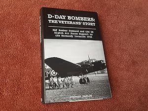 Image du vendeur pour D-DAY BOMBERS: THE VETERAN'S STORY mis en vente par Ron Weld Books