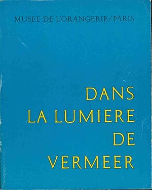 Image du vendeur pour Dans la lumire de Vermeer mis en vente par dansmongarage