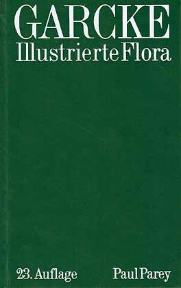 Imagen del vendedor de August Garcke. Illustrierte Flora Deutschland und angrenzende Gebiete [23. Aufl.] a la venta por ConchBooks
