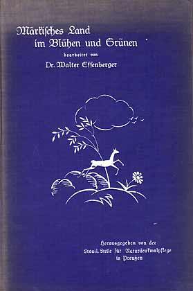 Seller image for Märkisches Land im Grünen und Blühen. Ein Heimatbuch für den Wanderer und alle Freunde des Pflanzenlebens for sale by ConchBooks