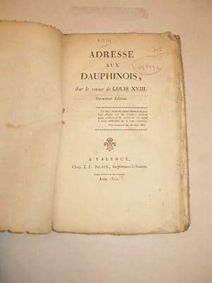 ADRESSE AUX DAUPHINOIS SUR LE RETOUR DE LOUIS XVIII